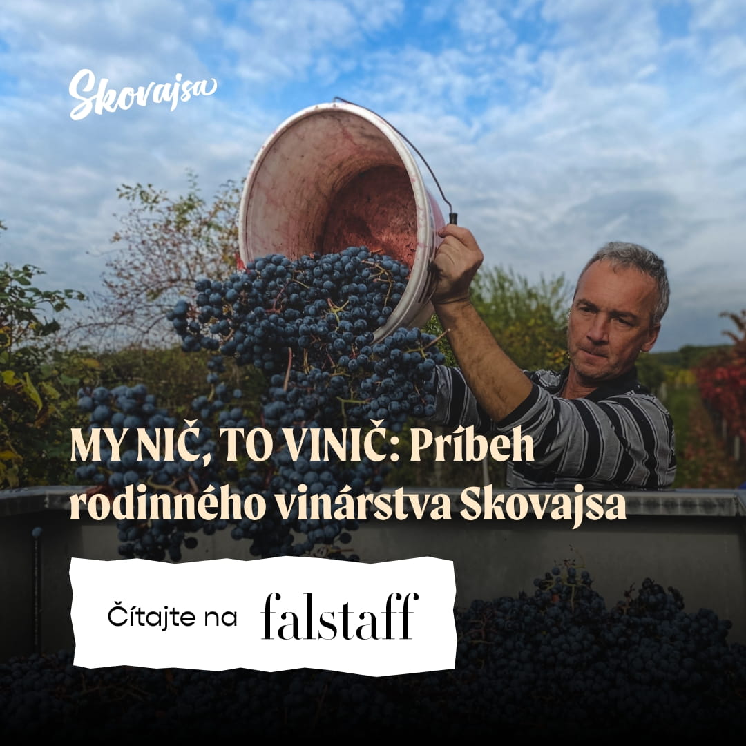 Falstaff – My nič, to vinič: príbeh rodinného vinárstva Skovajsa